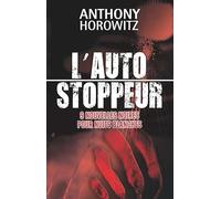 L'autostoppeur - 9 nouvelles noires pour nuits blanches