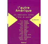 L'Autre Amérique Les Américains contre l'état de guerre - Collectif - Textuel - broché - Etude
