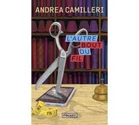L'autre Bout du fil Andrea Camilleri (Auteur), Serge Quadruppani (Traduction)