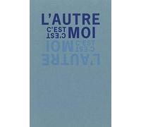 L'autre, c'est moi