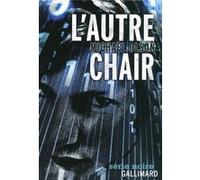 L'autre chair Michael Olson (Auteur), Antoine Chainas (Traduction)