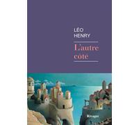 L'autre côté - Léo Henry - Rivages - broché - Roman