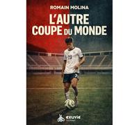 L'autre coupe du Monde - Des matchs truqués... au paradis