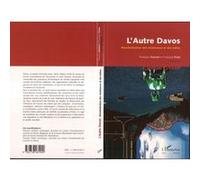 L'autre davos Mondialisation des résistances et des luttes - François Houtart - L'harmattan - broché - Livre