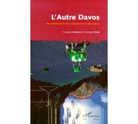 L'autre Davos - Mondialisation Des Résistances Et Des Luttes