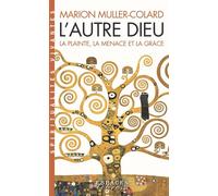 L'Autre Dieu – Espaces Libres – Spiritualités Vivantes – Les Éditions Albin Michel