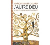L'Autre Dieu (Espaces Libres - Spiritualités Vivantes) Marion Muller-Colard (Auteur)