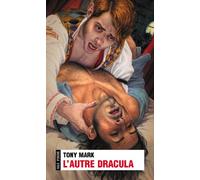 L'autre Dracula : Ou Les carnets secrets de Jonathan Harker