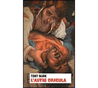L'autre Dracula - Tony Mark - H&o - Poche - Roman
