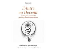 L'Autre en devenir - Fabrice B. - Librinova - broché - Essai