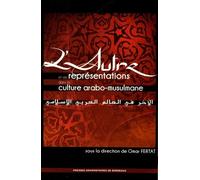 L'autre Et Ses Représentations Dans La Culture Arabo-Musulmane