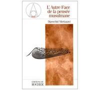L'autre Face De La Pensée Musulmane