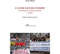 O'ssour Mur'a-nsies Bilo – L'autre face de l'Europe – Témoignage d'un migrant congolais en Italie