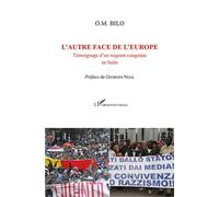 O'ssour Mur'a-nsies Bilo – L'autre face de l'Europe – Témoignage d'un migrant congolais en Italie