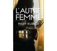 Mary Kubica – L'autre femme – Roman – Poche (occasion)