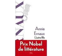 Annie Ernaux – L'Autre Fille – Prix Nobel de littérature 2022 – Broché