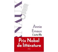 L'Autre Fille Prix Nobel de littérature 2022 - Annie Ernaux - Nil Eds - broché - Roman