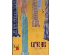 L'autre fois Henri Meunier (Auteur)