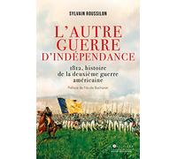 L'Autre guerre d'indépendance Sylvain Roussillon (Auteur)