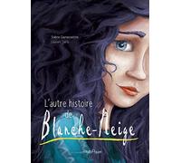 L'autre histoire de Blanche-Neige