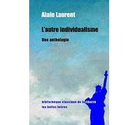 L'autre individualisme: Une anthologie