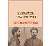 L'autre joseph Kéthévane Davrichewy (Auteur)