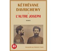 L'Autre Joseph - Kéthévane Davrichewy - Sixtrid - Texte lu (CD) - Textes lus CD