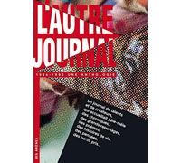 L'Autre journal : une anthologie (1984-1992)