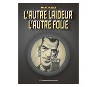 L'Autre Laideur, L'Autre Folie - MARCMALES - Humanoïdes Associés - broché - Bande dessinée