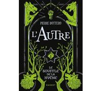 L'Autre - Le souffle de la hyène - Tome 1 - Pierre Bottero - Rageot - Poche - Roman junior dès 9 ans