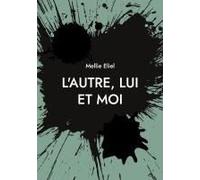 L'autre, Lui Et Moi