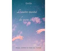 L'autre moitié de mon âme