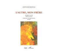L'autre, Mon Frère