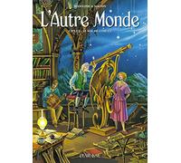 L'autre Monde Cycle 2 Tome 1 - Le Mal De Lune