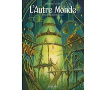 L'Autre Monde - Cycle 4 T2 (Ed limitée)