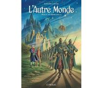 L'autre Monde Cycle 4 Tome 1 - Les Brouillons