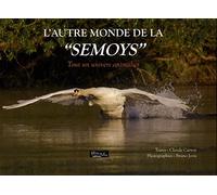 L'autre monde de la "Semoys": Tout un univers animalier
