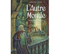 L'Autre Monde Intégrale Cycle 3 - Rodolphe - Clair De Lune - cartonné - Bande dessinée