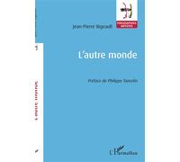 Jean-Pierre Bigeault – L'autre monde – Essai – Broché – Occasion – L'Harmattan