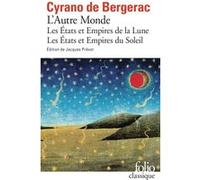 L'Autre Monde Savinien de Cyrano de Bergerac (Auteur), Jacques Prévot (Edité par)