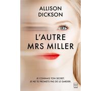 L'Autre Mrs Miller - Allison Dickson - Hauteville - broché - Roman