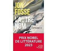 L'autre nom: Septologie I-II
