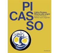 L'autre Picasso Pablo Picasso (Auteur), Helena Alonso (Direction), Óscar Carrascosa J. (Direction), Daria Jorioz (Direction)