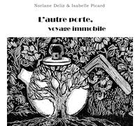 L'autre porte: voyage immobile