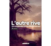 L'autre rive