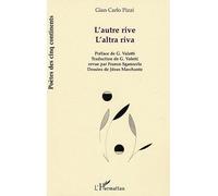 L'autre rive L'altra riva - Gian Carlo Pizzi - L'harmattan - broché - Poésie