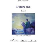 L'autre rive Sami Al Nasrawi (Auteur)