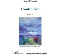 L'autre rive Sami Al Nasrawi (Auteur)