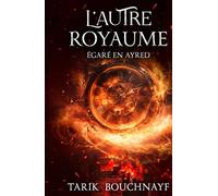 L'Autre Royaume: Égarée en Ayred
