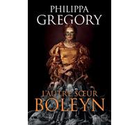 L'Autre Soeur Boleyn - Philippa Gregory - Hauteville - broché - Roman